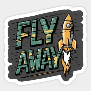 fly away Sticker